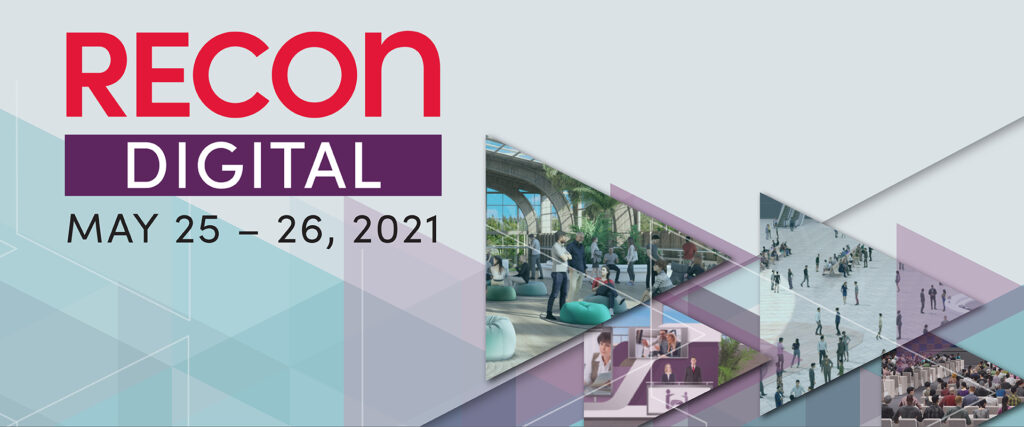 ICSC: RECon Virtual Event | May 25th-26th, 2021