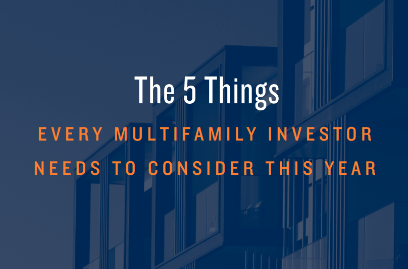 5 Things Every Multifamily Investor Needs to Consider This Year; Economic and Apartment Market Update and Outlook - 06.16.21